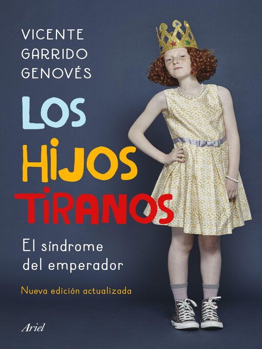 Title details for Los hijos tiranos by Vicente Garrido - Available